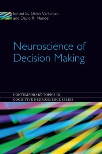 Бумажная книга «Neuroscience of Decision Making» - фото №1