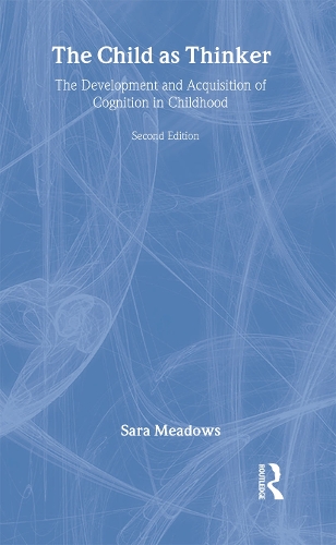 Бумажная книга «The Child as Thinker: The Development and Acquisition of Cognition in Childhood», автор Сара Медоуз - фото №1