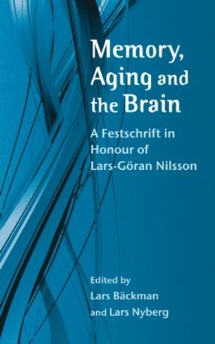 Бумажная книга «Memory, Aging and the Brain: A Festschrift in Honour of Lars-Göran Nilsson» - фото №1