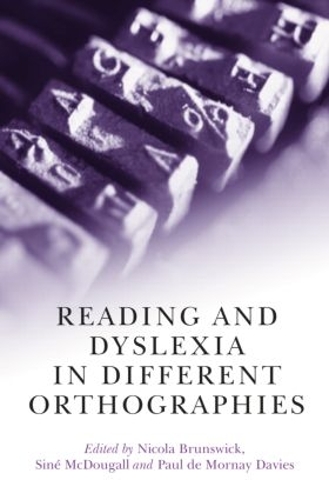 Бумажная книга «Reading and Dyslexia in Different Orthographies» - фото №1