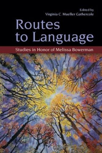 Паперова книга «Routes to Language: Studies in Honor of Melissa Bowerman» - фото №1