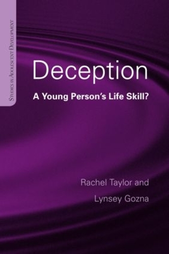 Бумажная книга «Deception: A Young Person's Life Skill?», авторов Линси Гозна, Рэйчел Тейлор - фото №1