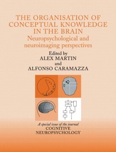 Бумажная книга «The Organisation of Conceptual Knowledge in the Brain: Neuropsychological and Neuroimaging Perspectives: A Special Issue of Cognitive Neuropsychology» - фото №1