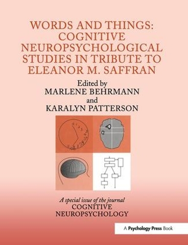 Бумажная книга «Words and Things: Cognitive Neuropsychological Studies in Tribute to Eleanor M. Saffran: A Special Issue of Cognitive Neuropsychology» - фото №1