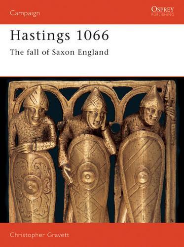 Бумажная книга «Hastings 1066: The Fall of Saxon England », автор Кристофер Грэветт - фото №1