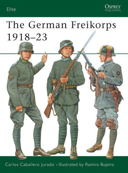 Бумажная книга «The German Freikorps 1918–23» - фото №1
