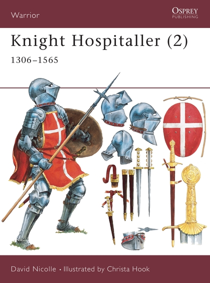 Паперова книга «Knight Hospitaller (2): 1306–1565», автор Девід Ніколл - фото №1