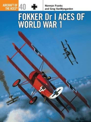 Паперова книга «Fokker Dr I Aces of World War 1», автор Норман Френкс - фото №1