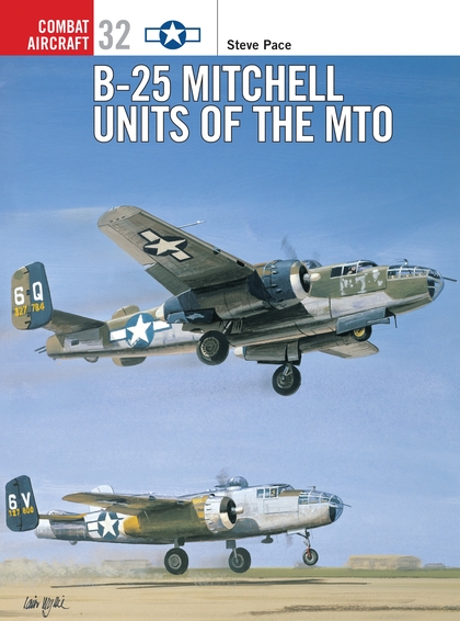 Бумажная книга «B-25 Mitchell Units of the MTO», автор Стив Пейс - фото №1