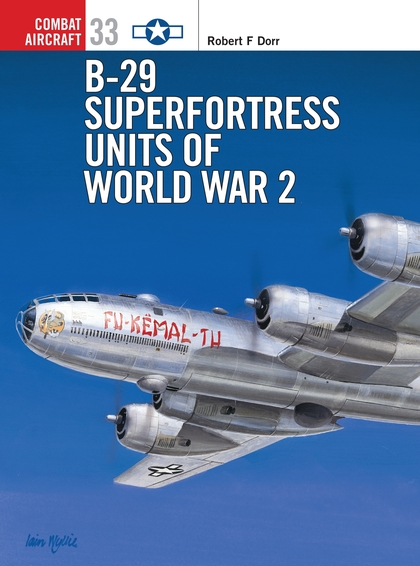 Бумажная книга «B-29 Superfortress Units of World War 2», автор Роберт Дорр - фото №1