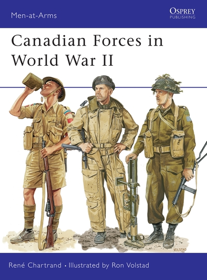 Бумажная книга «Canadian Forces in World War II», автор Рене Шартран - фото №1