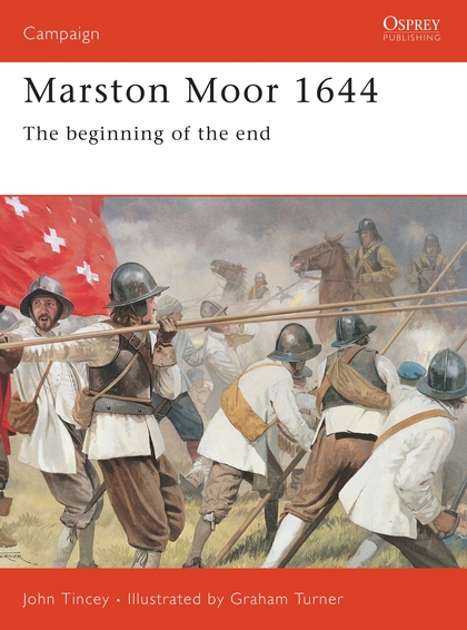 Паперова книга «Marston Moor 1644: The beginning of the end», автор Джон Тінсі - фото №1