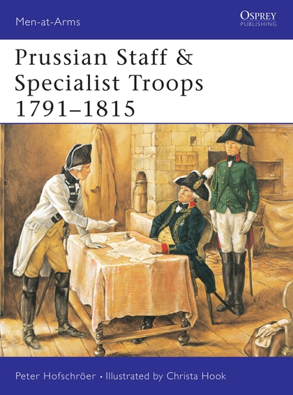 Паперова книга «Prussian Staff & Specialist Troops 1791–1815» - фото №1