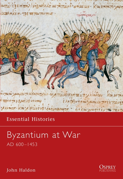 Паперова книга «Byzantium at War: AD 600–1453», автор Джон Голдон - фото №1