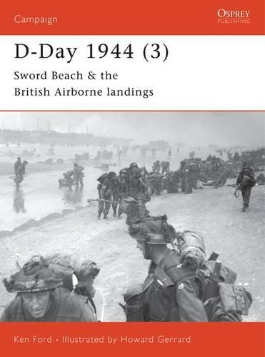 Бумажная книга «D-Day 1944 (3): Sword Beach & the British Airborne Landings», автор Кен Форд - фото №1