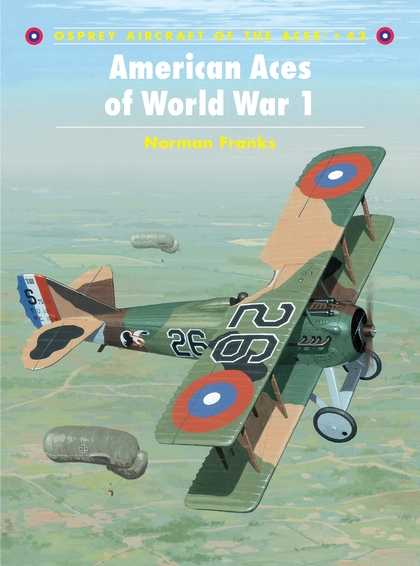 Паперова книга «American Aces of World War 1», автор Норман Френкс - фото №1