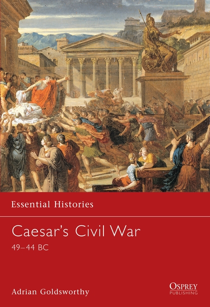 Паперова книга «Caesar's Civil War: 49–44 BC», автор Адріан Ґолдсуорті - фото №1