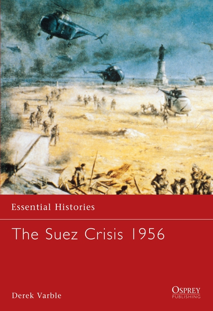 Паперова книга «The Suez Crisis 1956» - фото №1