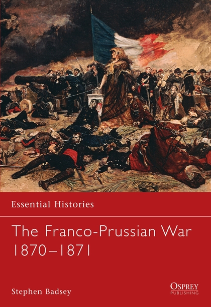 Паперова книга «The Franco-Prussian War 1870–1871» - фото №1