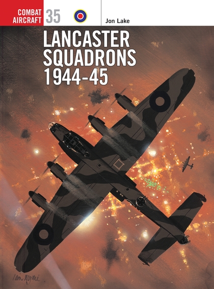 Бумажная книга «Lancaster Squadrons 1944–45», автор Джон Лейк - фото №1
