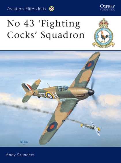 Паперова книга «No 43 ‘Fighting Cocks’ Squadron», автор Енді Сондерс - фото №1