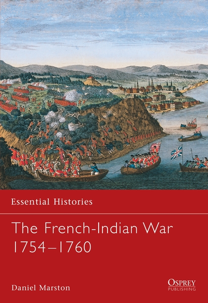 Паперова книга «The French-Indian War 1754–1760» - фото №1