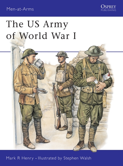 Бумажная книга «The US Army of World War I» - фото №1