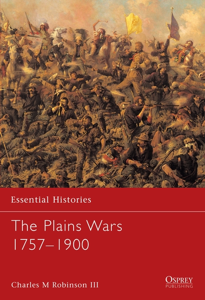 Паперова книга «The Plains Wars 1757–1900» - фото №1