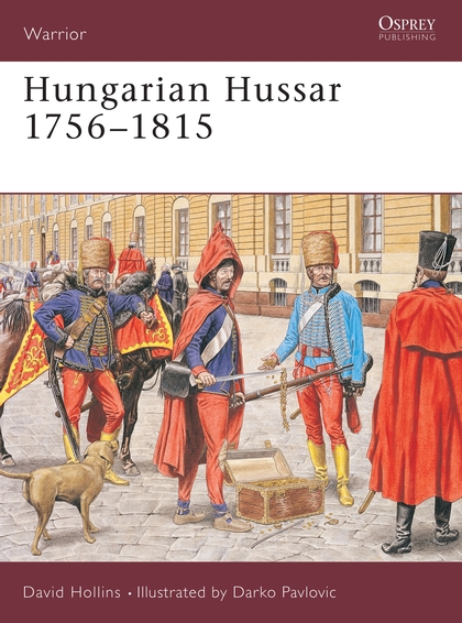 Паперова книга «Hungarian Hussar 1756–1815», автор Девід Голлінс - фото №1