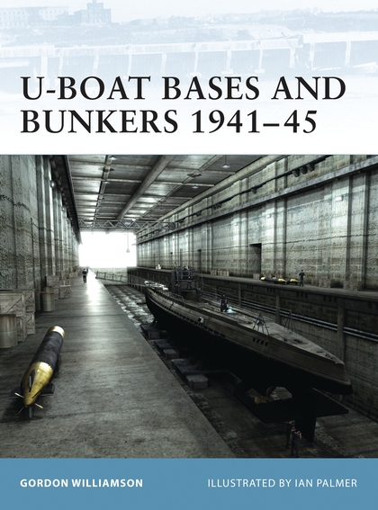 Бумажная книга «U-Boat Bases and Bunkers 1941–45» - фото №1