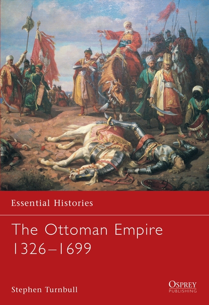 Паперова книга «The Ottoman Empire 1326–1699» - фото №1