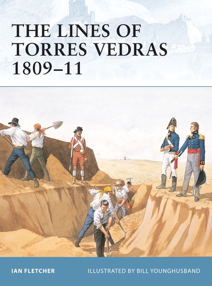 Бумажная книга «The Lines of Torres Vedras 1809–11» - фото №1