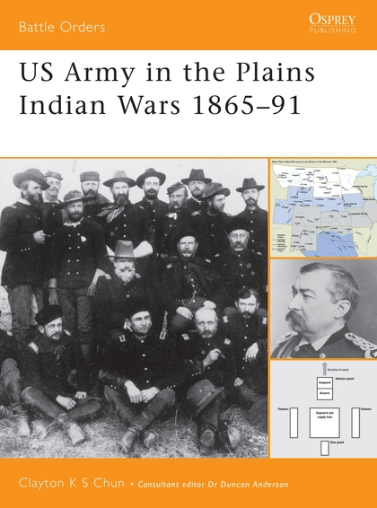 Бумажная книга «US Army in the Plains Indian Wars 1865–1891» - фото №1