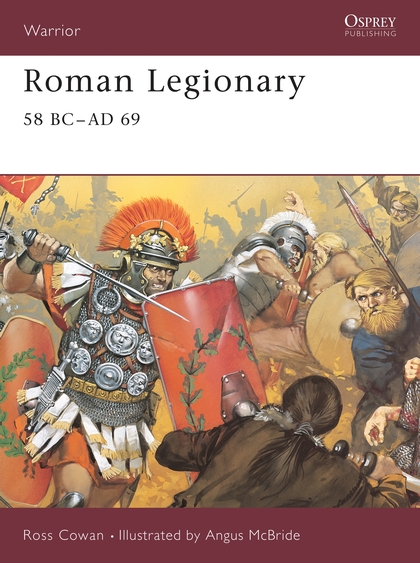 Паперова книга «Roman Legionary 58 BC–AD 69» - фото №1