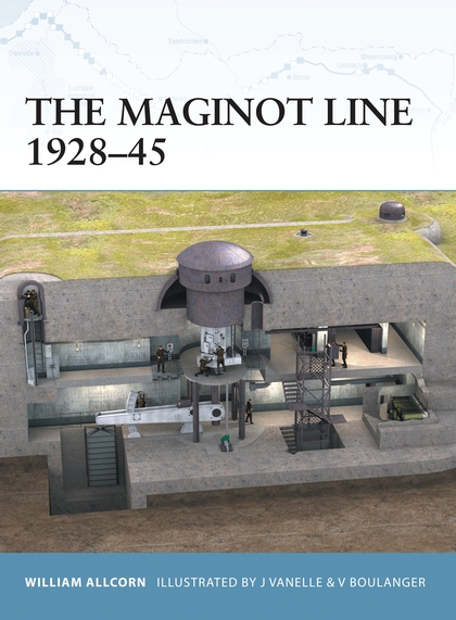 Бумажная книга «The Maginot Line 1928–45», автор Уильям Олкорн - фото №1