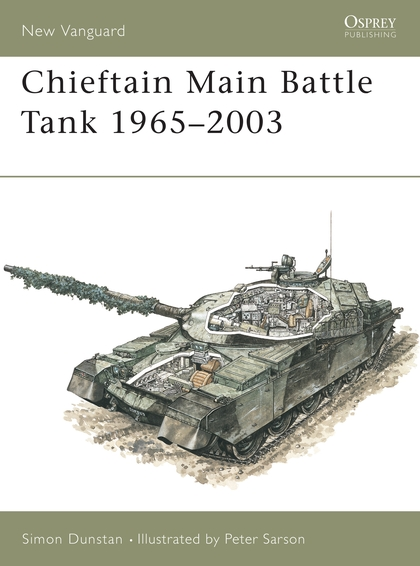 Паперова книга «Chieftain Main Battle Tank 1965–2003», автор Саймон Данстен - фото №1