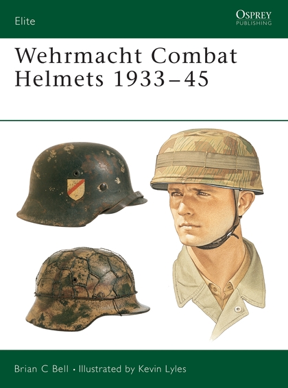 Паперова книга «Wehrmacht Combat Helmets 1933–45» - фото №1