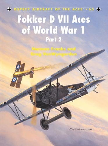 [object Object] «Fokker D VII Aces of World War 1 (part 2)», авторов Грег ВанВингарден, Норман Фрэнкс - фото №1