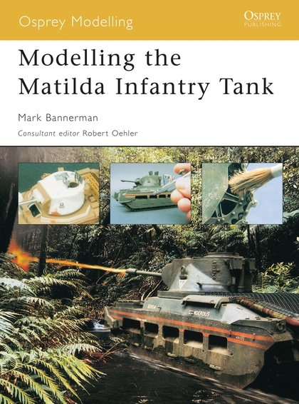 Паперова книга «Modelling the Matilda Infantry Tank» - фото №1