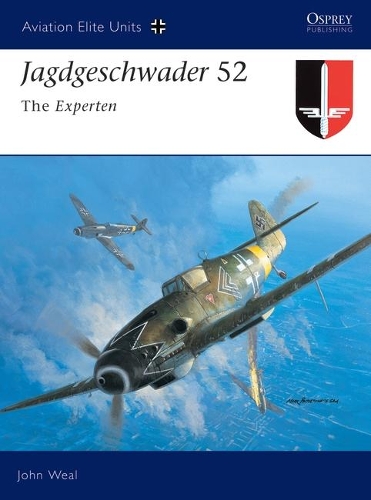 [object Object] «Jagdgeschwader 52: The Experten», автор Джон Уил - фото №1