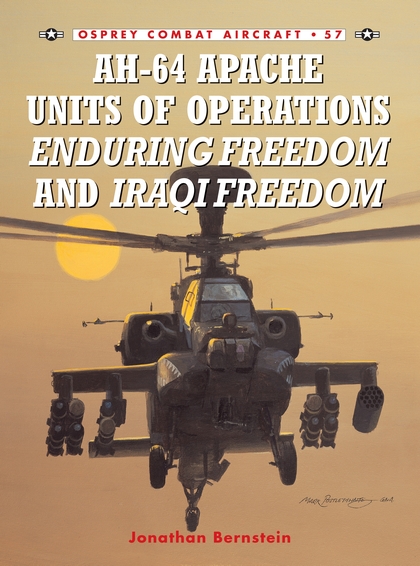 [object Object] «AH-64 Apache Units of Operations Enduring Freedom & Iraqi Freedom», автор Джонатан Бернстайн - фото №1