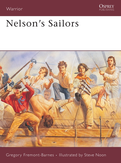 Бумажная книга «Nelson’s Sailors», автор Грегори Фремонт-Барнс - фото №1