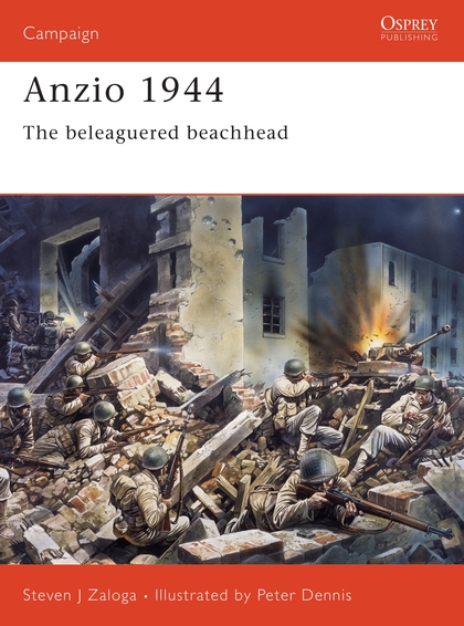 Паперова книга «Anzio 1944: The beleaguered beachhead», автор Стівен Залоґа - фото №1