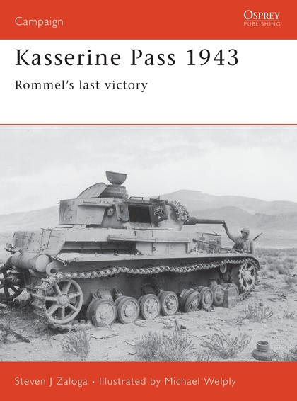 Бумажная книга «Kasserine Pass 1943: Rommel's last victory», автор Стивен Залога - фото №1