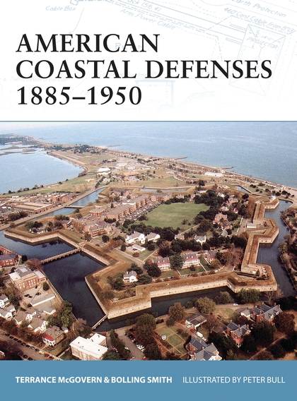 Паперова книга «American Coastal Defenses 1885–1950», авторів Терренс Макговерн, Боллінг Сміт - фото №1