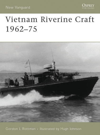 Паперова книга «Vietnam Riverine Craft 1962–75» - фото №1