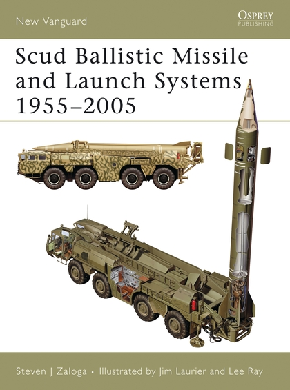 Паперова книга «Scud Ballistic Missile and Launch Systems 1955–2005» - фото №1