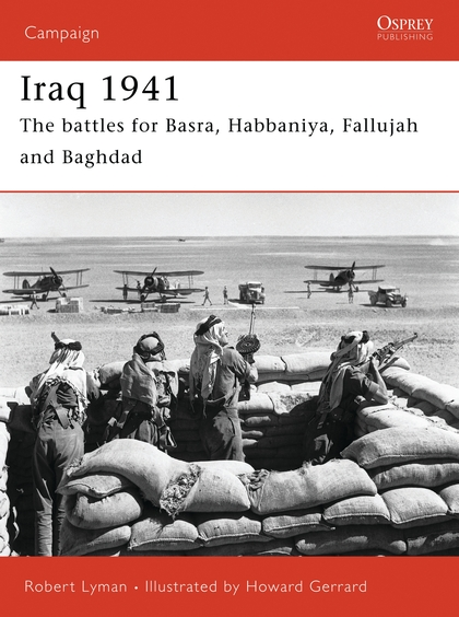 Паперова книга «Iraq 1941: The battles for Basra, Habbaniya, Fallujah and Baghdad», автор Роберт Лайман - фото №1