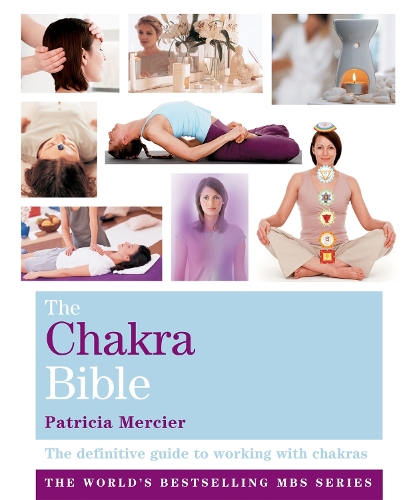 Паперова книга «The Chakra Bible: Godsfield Bibles», автор Патриція Мерсьє - фото №1