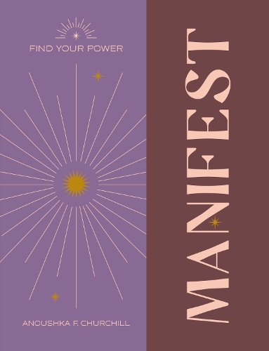 Паперова книга «Find Your Power: Manifest», автор Анушка Ф. Черчілль - фото №1